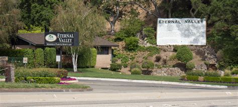 Eternal valley - Eternal Valley Memorial Park. 23287 North Sierra Hwy | Newhall, CA 91321 www.eternalvalleymemorialpark.com. Create a lasting legacy. Our cemetery …